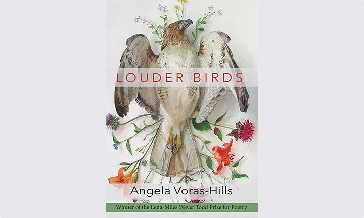 Louder Birds by Angela Voras-Hills cover featuring bird with outstretched wings placed against flowers