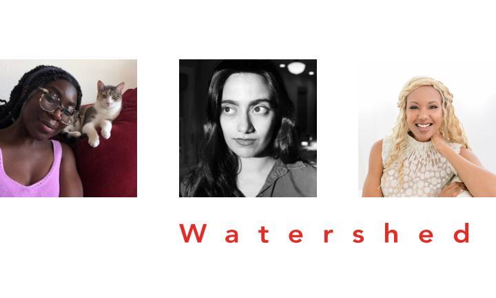 Readers AJ Addae, Malvika Jolly and Rachel Werner for Watershed Reading Series