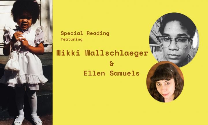 special reading featuring Nikki Wallschlaeger & Ellen Samuels with photos of Nikki as a child in a white dress and portraits of Nikki and Ellen Samuels