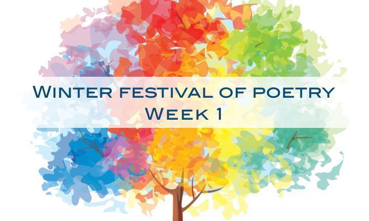 colorful tree illustration with words "winter festival of poetry week one"