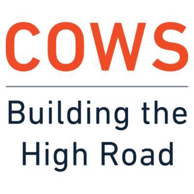 COWS Building the High Road